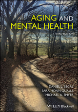 Aging and Mental Health -  Sara Honn Qualls,  Daniel L. Segal,  Michael A. Smyer
