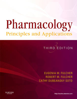 Pharmacology - Eugenia M. Fulcher, Robert M. Fulcher, Cathy Dubeansky Soto