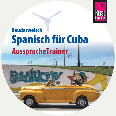 Reise Know-How AusspracheTrainer Spanisch für Cuba (Kauderwelsch, Audio-CD) - Alfredo Hernández