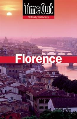 Time Out Florence 7th edition - Time Out Guides Ltd