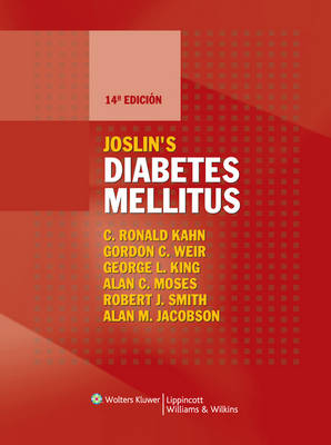 Joslin's Diabetes Mellitus - C R Kahn