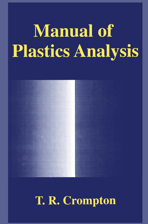 Manual of Plastics Analysis - T.R Crompton