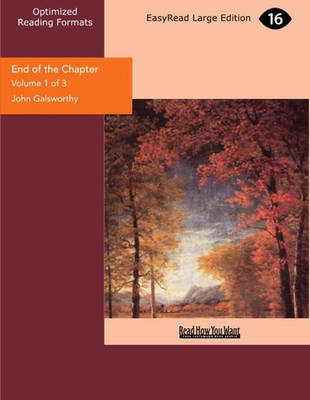 End of the Chapter (2 Volume Set) - John Galsworthy