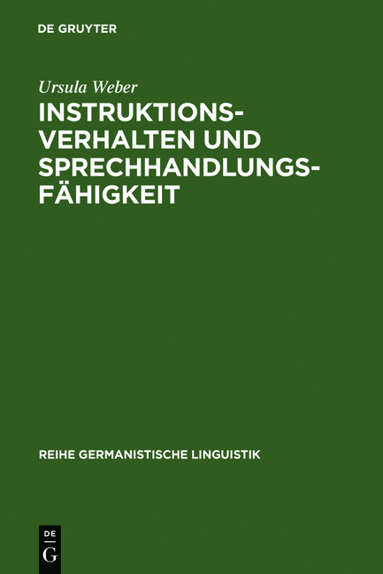 Instruktionsverhalten und Sprechhandlungsfähigkeit - Ursula Weber