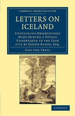 Letters on Iceland - Uno Von Troil
