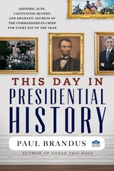 Day in Presidential History -  Paul Brandus
