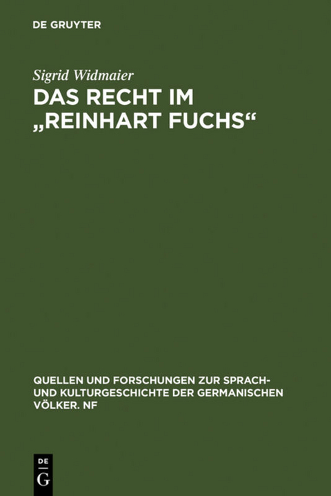 Das Recht im "Reinhart Fuchs" - Sigrid Widmaier