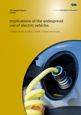 Implications of the Widespread Use of Electric Vehicles - D. Naberezhnykh, W. Gillan, C. Visvikis