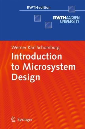 Introduction to Microsystem Design - Werner Karl Schomburg