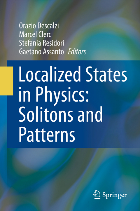 Localized States in Physics: Solitons and Patterns - 