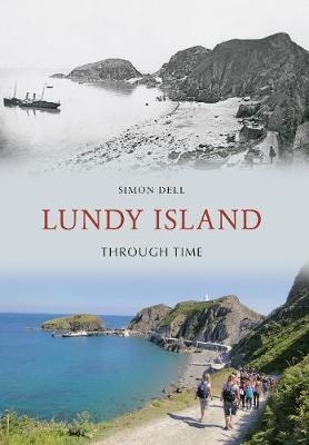 Lundy Island Through Time - Simon Dell