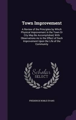 Town Improvement - Frederick Noble Evans