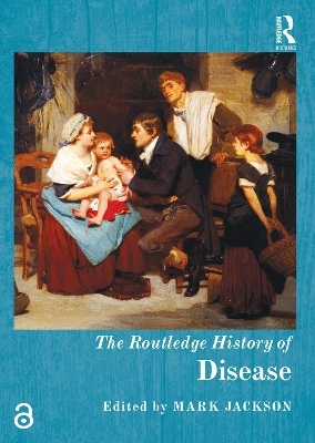 The Routledge History of Disease - Mark Jackson