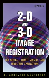 2-D and 3-D Image Registration - Arthur Ardeshir Goshtasby