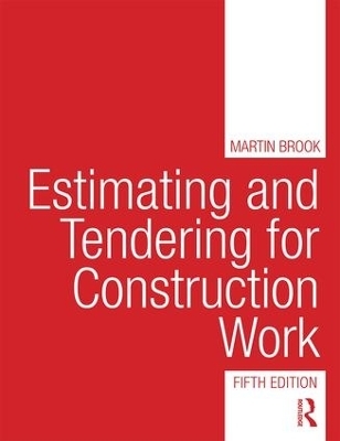 Estimating and Tendering for Construction Work - Martin Brook