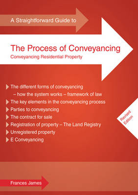 A Straightforward Guide To The Process Of Conveyancing - Frances James