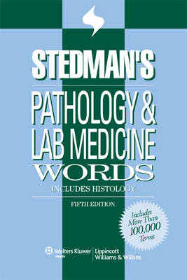 Stedman's Pathology and Laboratory Medicine Words