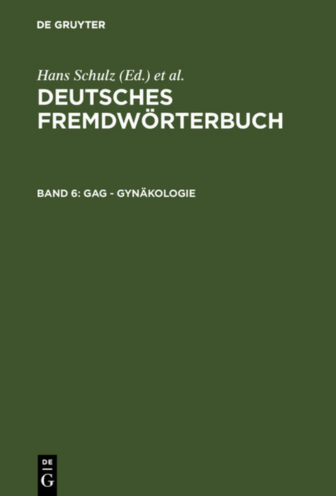 Deutsches Fremdwörterbuch / Gag - Gynäkologie - 