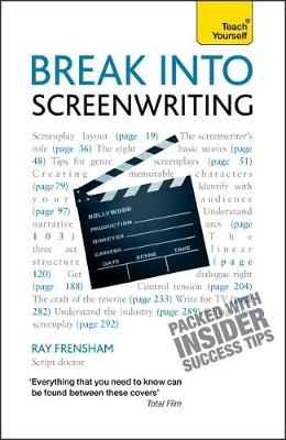 Break Into Screenwriting - Ray Frensham
