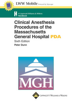 Clinical Anesthesia Procedures of the Massachusetts General Hospital for PDA - 