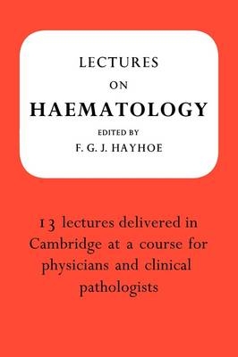 Lectures on Haematology - 