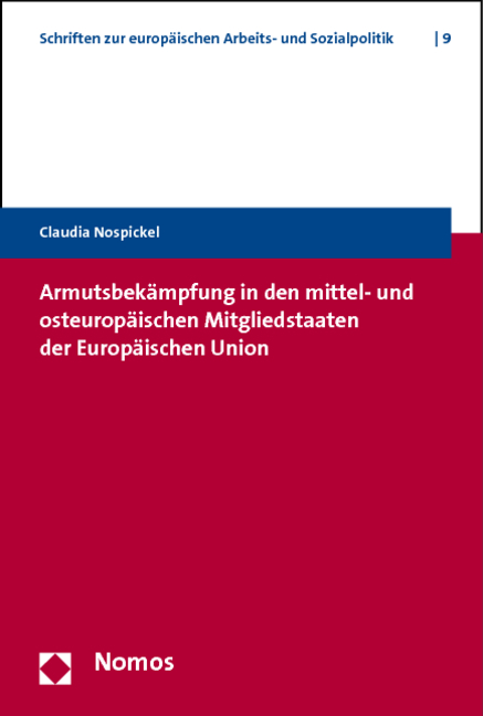 Armutsbekämpfung in den mittel- und osteuropäischen Mitgliedstaaten der Europäischen Union - Claudia Nospickel