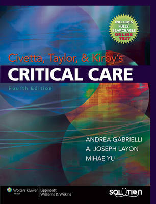 Civetta, Taylor and Kirby's Critical Care - Andrea Gabrielli