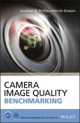 Camera Image Quality Benchmarking - Jonathan B. Phillips, Henrik Eliasson