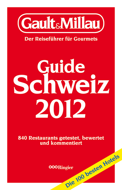 Gault Millau Guide Schweiz 2012