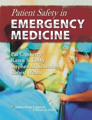 Patient Safety in Emergency Medicine - 