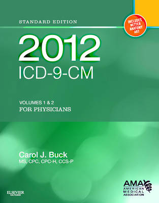 ICD-9-CM for Physicians, Volumes 1 and 2, Standard Edition - Carol J. Buck