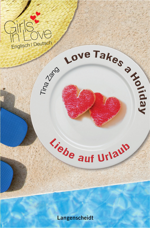 Love Takes a Holiday - Liebe auf Urlaub - Tina Zang