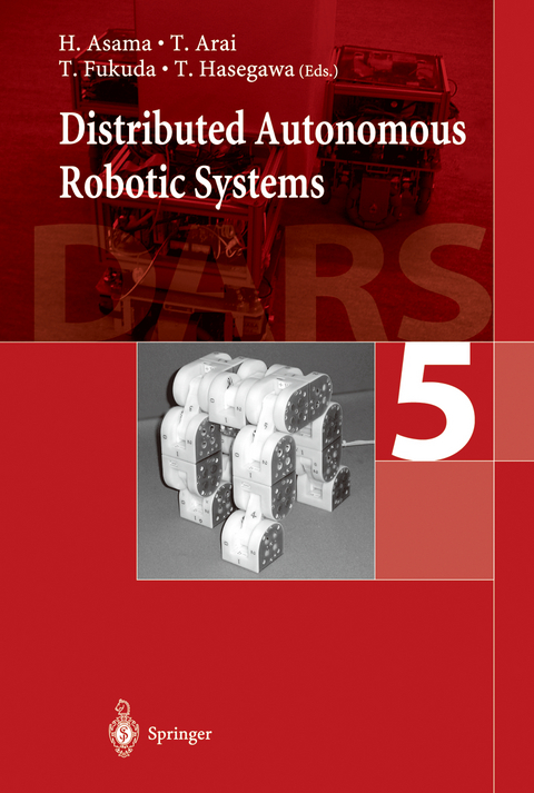 Distributed Autonomous Robotic Systems 5 - 