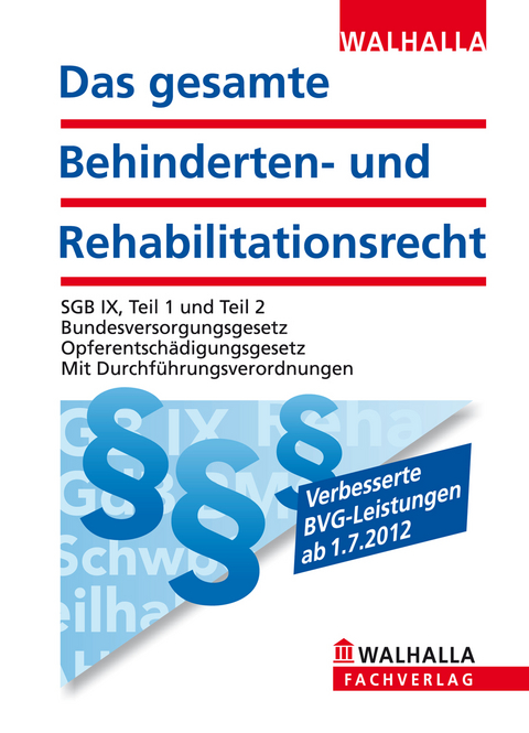 Das gesamte Behinderten- und Rehabilitationsrecht Ausgabe 2012/2013 - Walhalla Walhalla Fachredaktion