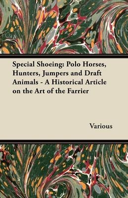 Special Shoeing -  Various authors