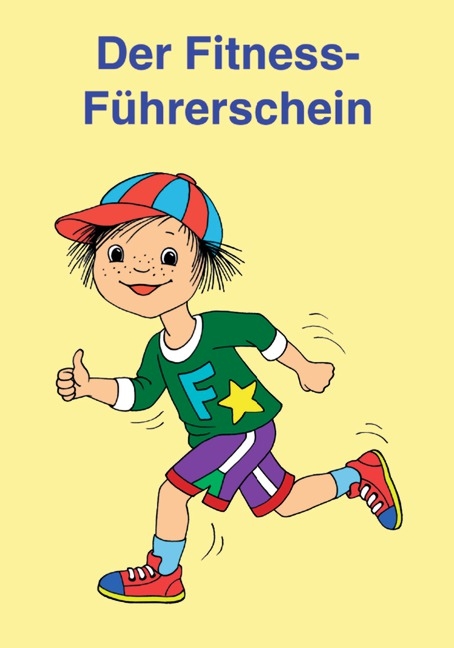 Der Fitness-Führerschein / 2.-4. Klasse - 8 Karten mit je 4 Führerscheinen