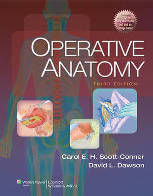 Operative Anatomy - Carol E. H. Scott-Conner, David L. Dawson