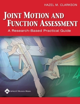 Joint Motion and Function Assessment - Hazel M. Clarkson