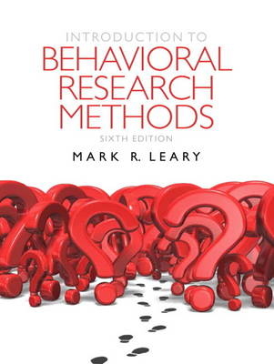 Introduction to Behavioral Research Methods - Mark Leary