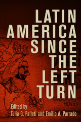 Latin America Since the Left Turn - 