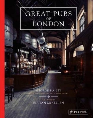 Great Pubs of London - George Dailey, Charlie Dailey, Sir Ian McKellen