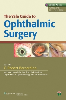 The Yale Guide to Ophthalmic Surgery - 