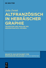 Altfranzösisch in hebräischer Graphie -  Julia Zwink