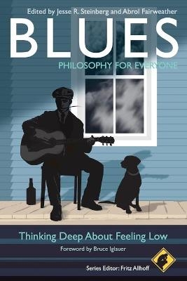 Blues - Philosophy for Everyone - 