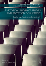 Rhetorical Audience Studies and Reception of Rhetoric - 