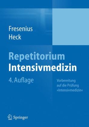 Repetitorium Intensivmedizin - Michael Fresenius, Michael Heck