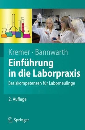 Einführung in die Laborpraxis - Bruno P. Kremer, Horst Bannwarth