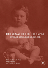 Eugenics at the Edges of Empire - 