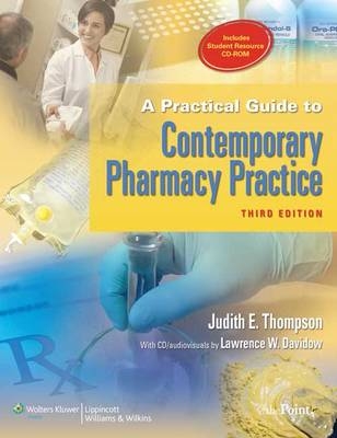 A Practical Guide to Contemporary Pharmacy Practice - Judith E. Thompson