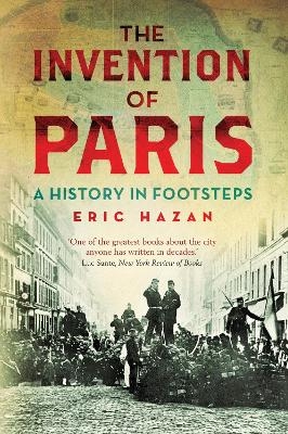 The Invention of Paris - Eric Hazan